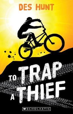 To Trap a Thief by Des Hunt image