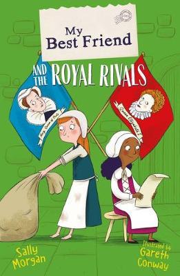 My Best Friend and the Royal Rivals by Sally Morgan image
