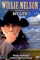 Willie Nelson - My Life on DVD Willie Nelson - My Life on DVD