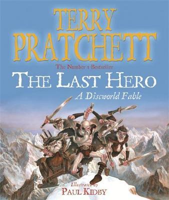 The Last Hero: Illustrated (Discworld 27 - Rincewind/City Watch) (UK Ed.) by Terry Pratchett image
