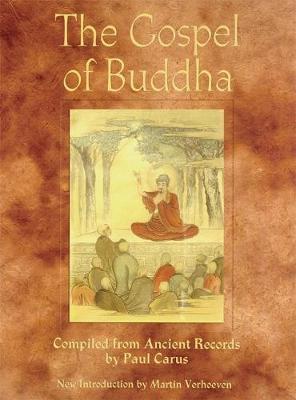 The Gospel of Buddha by Paul Carus image