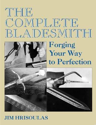 Complete Bladesmith by Jim Hrisoulas image
