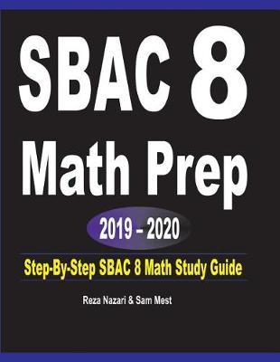 SBAC 8 Math Prep 2019 - 2020 by Reza Nazari image