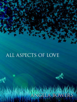 All Aspects of Love by ANGELA BOWERS image