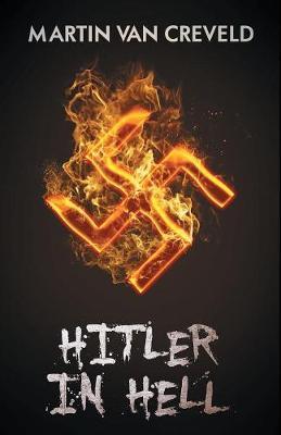 Hitler in Hell by Martin Van Creveld image