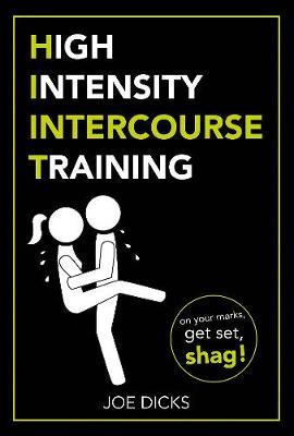 HIIT: High Intensity Intercourse Training by Joe Dicks image