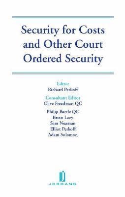 Security for Costs and Other Court Ordered Security by Richard Perkoff image