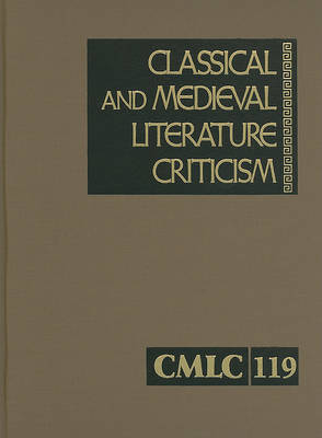 Classical and Medieval Literature Criticism, Volume 119 on Hardback