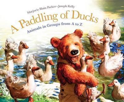 Paddling of Ducks: Animals in Groups from A-Z by Marjorie Blain Parker image