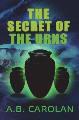 The Secret of the Urns by A B Carolan image
