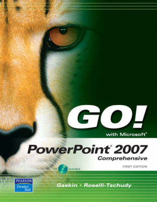 Go! with PowerPoint 2007: Comprehensive by Diane Roselli image