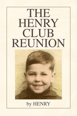 The Henry Club Reunion on Hardback by Henry