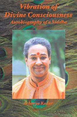 Vibration of Divine Consciousness by Acharya Kedar image