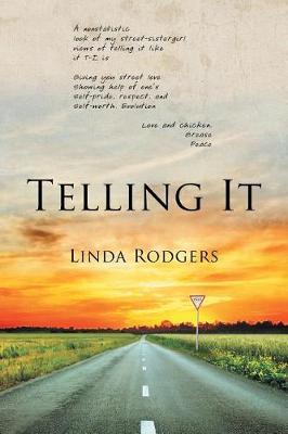 Telling It by Linda Rodgers