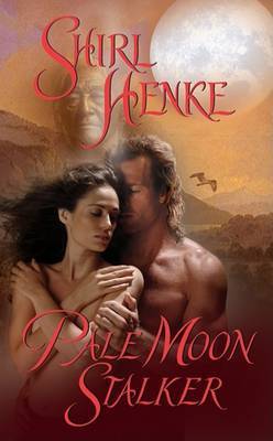 Pale Moon Stalker by Shirl Henke image