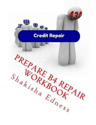 Prepare B4 Repair Workbook on Paperback by Shakisha S Edness