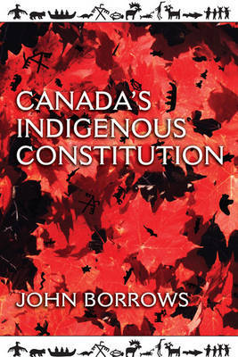 Canada's Indigenous Constitution by John Borrows image