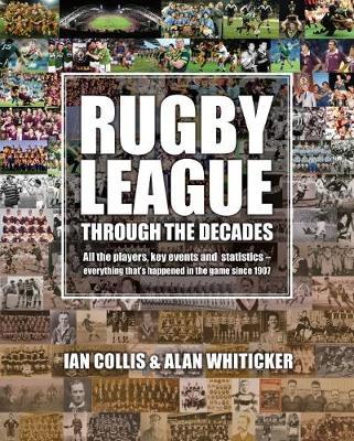 Rugby League through the Decades by Ian Collis image