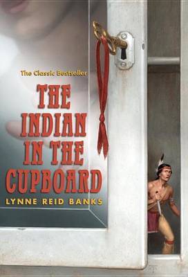 The Indian in the Cupboard by Lynne Reid Banks image