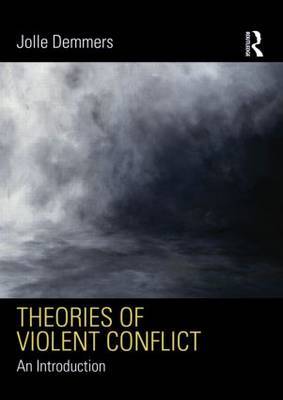 Theories of Violent Conflict by Jolle Demmers image
