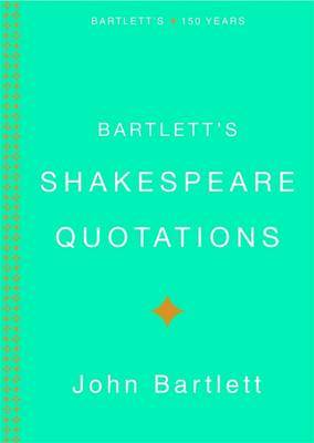 Bartlett's Shakespeare Quotations image