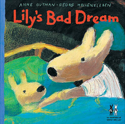 Lily's Bad Dream on Hardback by Anne Gutman