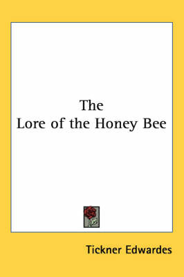 The Lore of the Honey Bee by Tickner Edwardes image