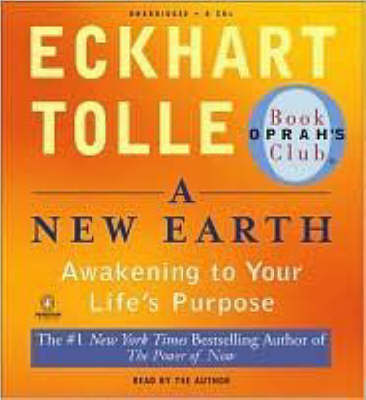 A New Earth: Awakening to Your Life's Purpose by Eckhart Tolle image