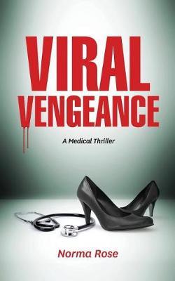 Viral Vengeance by Norma N Rose image
