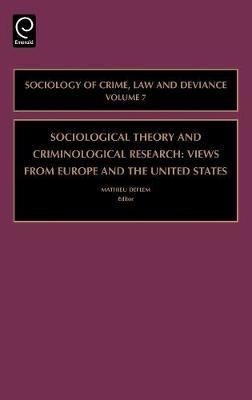 Sociological Theory and Criminological Research on Hardback