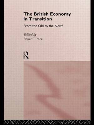 The British Economy in Transition by Royce Turner image