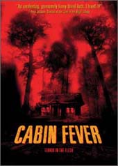 Cabin Fever on DVD Cabin Fever on DVD