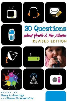 20 Questions about Youth and the Media | Revised Edition image