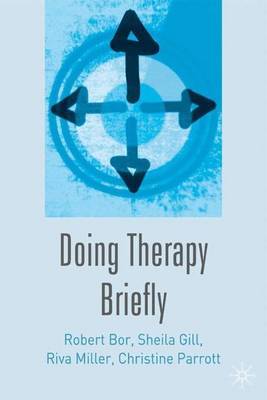 Doing Therapy Briefly by Robert Bor image