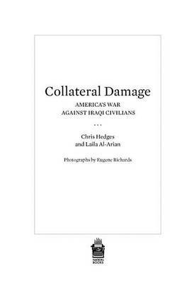 Collateral Damage: America's War Against Iraqi Civilians by Chris Hedges image