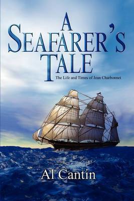 A Seafarer's Tale by Al Cantin image