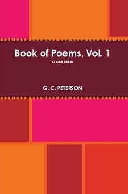 Book of Poems, Vol. 1 by G.C. Peterson image