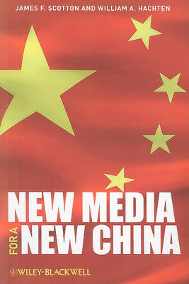 New Media for a New China by James F. Scotton image