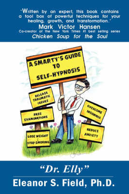 A Smarty's Guide to Self-hypnosis by Eleanor S. Field image