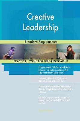Creative Leadership Standard Requirements by Gerardus Blokdyk image