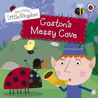 Ben and Holly's Little Kingdom: Gaston's Messy Cave Storybook image