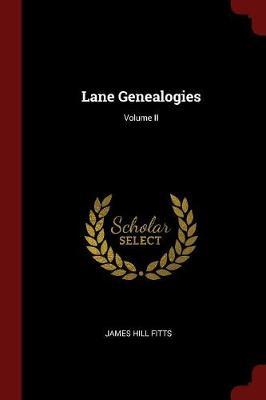 Lane Genealogies; Volume II image