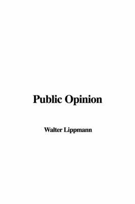 Public Opinion on Hardback by Walter Lippmann