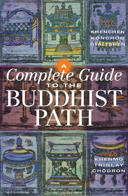 A Complete Guide To The Buddhist Path, A by Khenchen Konchog Gyaltshen image