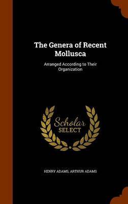 The Genera of Recent Mollusca by Henry Adams image