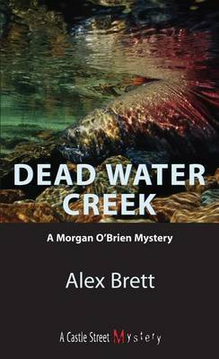 Dead Water Creek by Alex Brett image