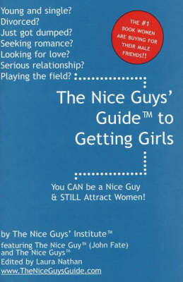 The Nice Guys' Guide to Getting Girls by The Nice Guys' Institute image