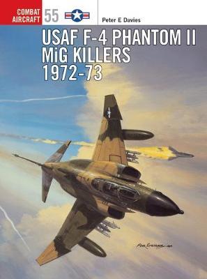 USAF F-4 Phantom II MiG Killers, 1972-73 by Peter E. Davies image