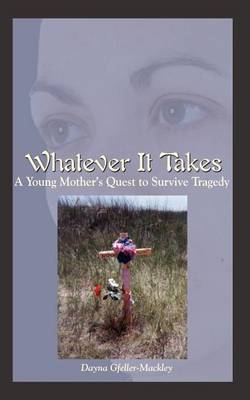 Whatever it Takes by Dayna Gfeller-Mackley image