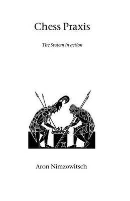 Chess Praxis by Aron Nimzowitsch image